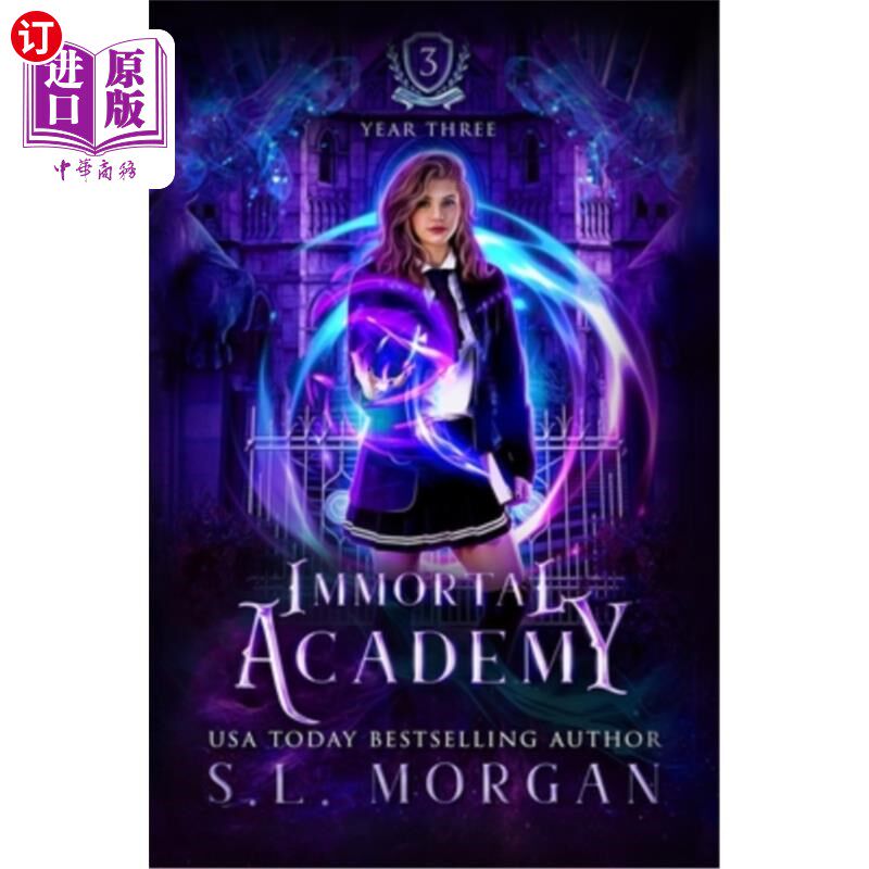 海外直订Immortal Academy: Year Three: Book 3 不朽学院：第三年：第三册