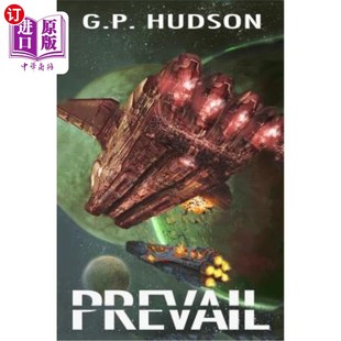 海外直订Prevail: Book 2 of The Pike Chronicles 胜利:梭子鱼编年史第2册