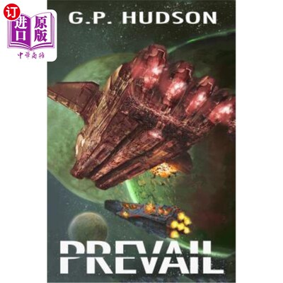 海外直订Prevail: Book 2 of The Pike Chronicles 胜利：梭子鱼编年史第2册