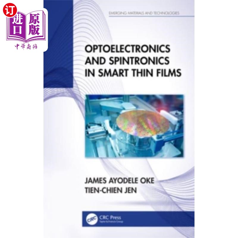 海外直订Optoelectronics and Spintronics in Smart Thin Fi... 智能薄膜中的光电子和自旋电子学