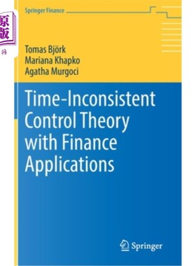 海外直订Time-Inconsistent Control Theory with Finance Applications 时间不一致控制理论与金融应用