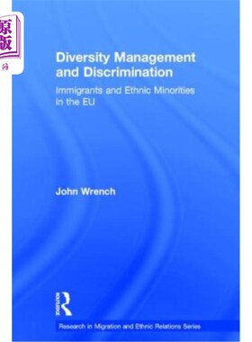 海外直订Diversity Management and Discrimination: Immigrants and Ethnic Minorities in the