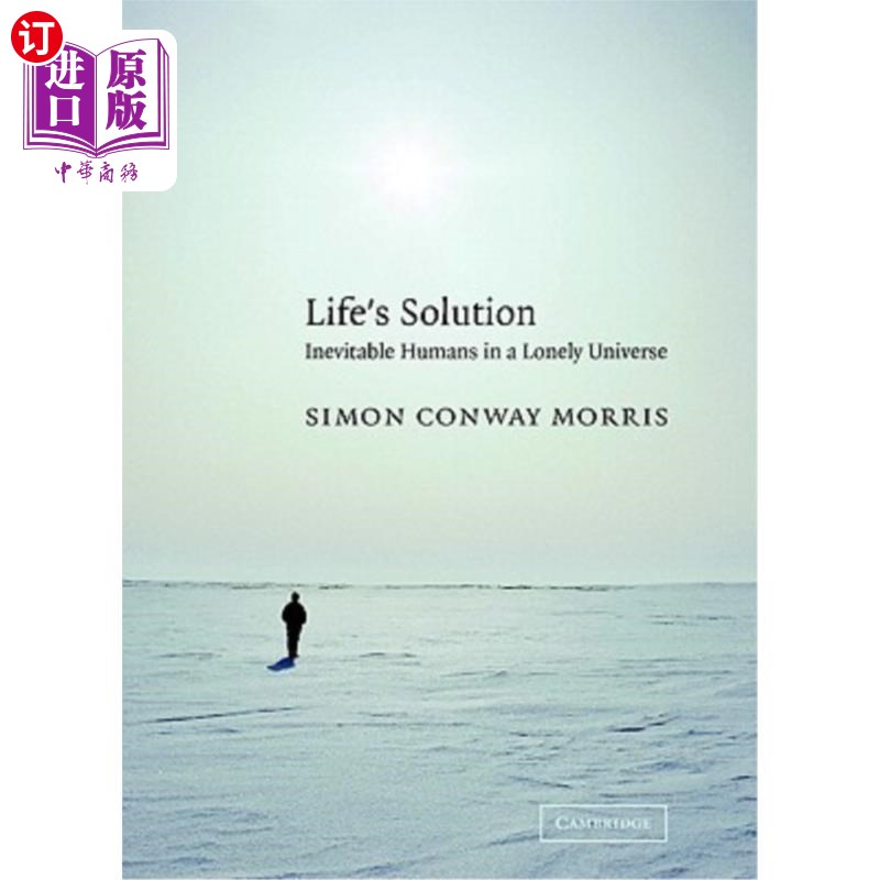 海外直订Life's Solution: Inevitable Humans in a Lonely Universe 生命的解决方案：孤独宇宙中不可避免的人类