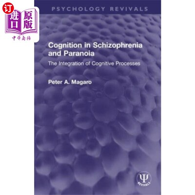 海外直订Cognition in Schizophrenia and Paranoia 精神分裂症和偏执的认知