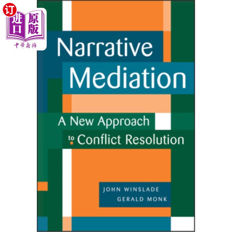 海外直订医药图书Narrative Mediation: A New Approach to Conflict Resolution 叙事调解:冲突解决的新途径