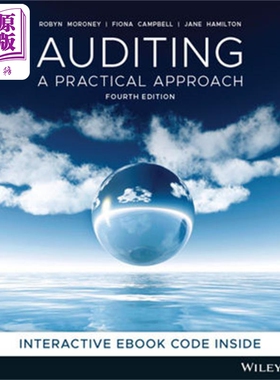 审计 实用方法 第4版 英文原版 Auditing A Practical Approach 4Th Edition Robyn Moroney 【中商原版】