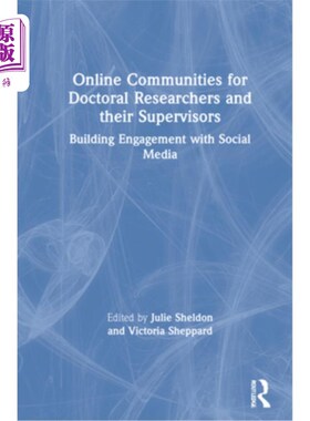海外直订Online Communities for Doctoral Researchers and Their Supervisors: Building Enga 博士研究人员及其导师的在线