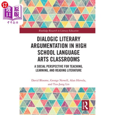 海外直订Dialogic Literary Argumentation in High School Language Arts Classrooms: A Socia 高中语言艺术课堂中的对话性