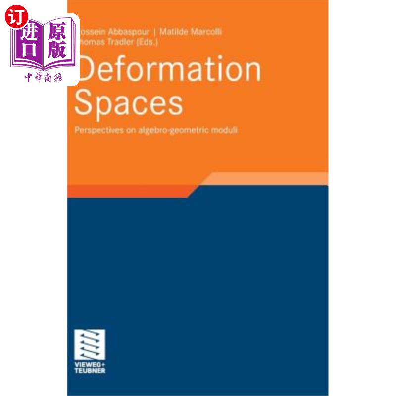 海外直订Deformation Spaces: Perspectives on Algebro-Geometric Moduli 变形空间：代数几何模的透视