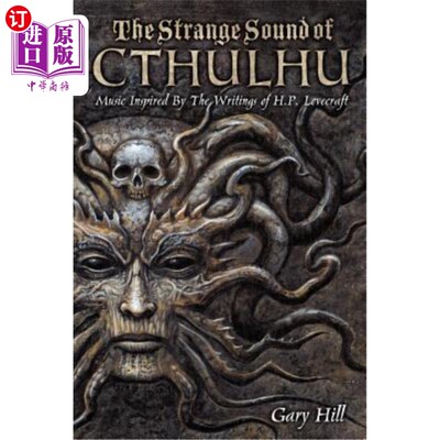 海外直订The Strange Sound of Cthulhu: Music Inspired by the Writings of H. P. Lovecraft 奇胡鲁之声：H.P.L
