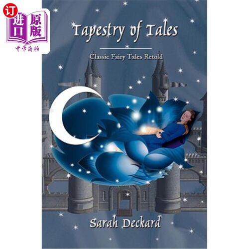 海外直订Tapestry of Tales: Classic Fairy Tales Retold