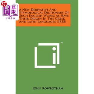 Etymological Such New and Their 英语 海外直订A Have Dictionary Derivative Works English 起源于希腊语和拉丁语