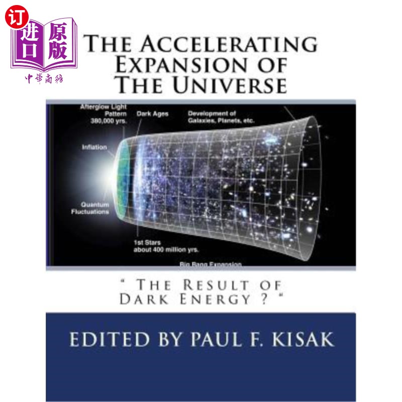 海外直订The Accelerating Expansion of The Universe: 