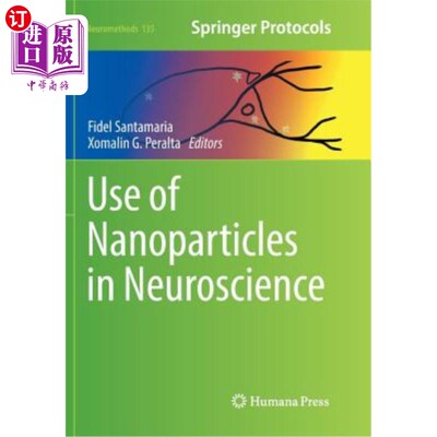 海外直订医药图书Use of Nanoparticles in Neuroscience 纳米粒子在神经科学中的应用