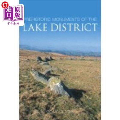 海外直订Prehistoric Monuments of the Lake District 湖区的史前遗迹