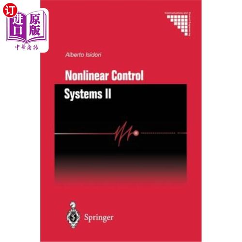 海外直订Nonlinear Control Systems II 非线性控制系统II