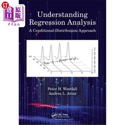 海外直订Understanding Regression Analysis: A Conditional Distribution Approach 理解回归分析:条件分布方法