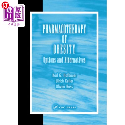 海外直订医药图书Pharmacotherapy of Obesity: Options and Alternatives 肥胖的药物治疗:选择和替代