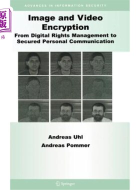 海外直订Image and Video Encryption: From Digital Rights Management to Secured Personal C 图像和视频加密：从数字版权