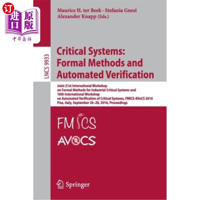海外直订Critical Systems: Formal Methods and Automated Verification: Joint 21st Internat 关键系统：形式化方法和自动