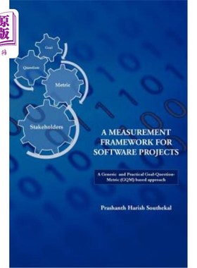 海外直订A Measurement Framework for Software Projects: A Generic and Practical Goal-Ques