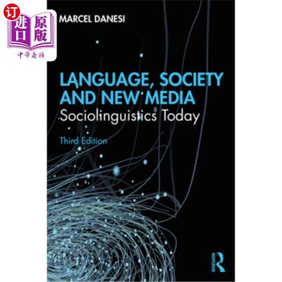 海外直订Language, Society, and New Media: Sociolinguistics Today 语言、社会与新媒体:当今社会语言学