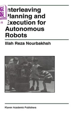 海外直订Interleaving Planning and Execution for Autonomous Robots 自主机器人交错规划与执行