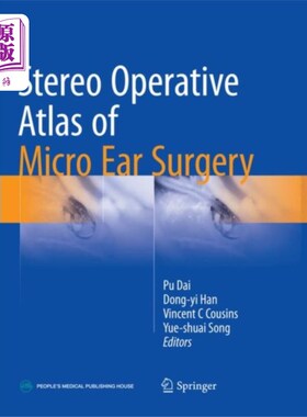 海外直订医药图书Stereo Operative Atlas of Micro Ear Surgery 耳显微外科立体手术图谱