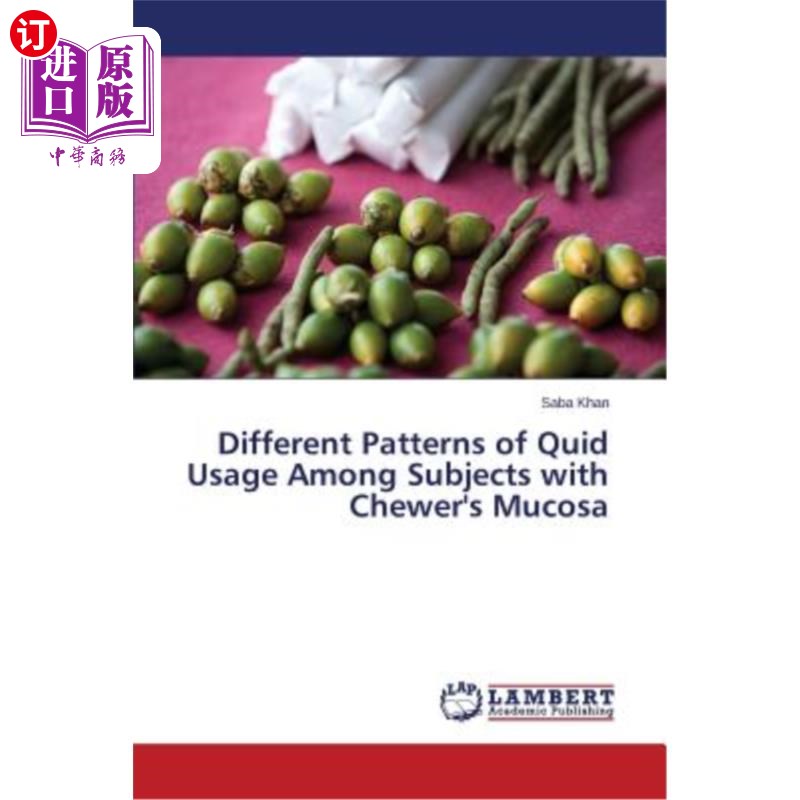 海外直订医药图书Different Patterns of Quid Usage Among Subjects with Chewer's Mucosa咀嚼粘膜受试者使用液体的不同模式