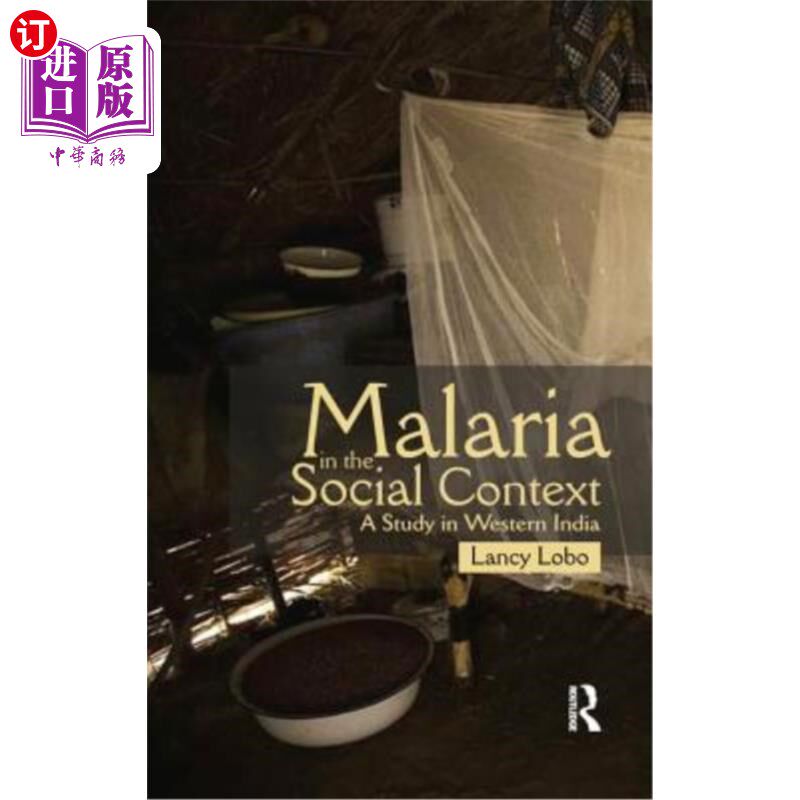 海外直订医药图书Malaria in the Social Context: A Study in Western India 社会背景下的疟疾:在西印度的研究