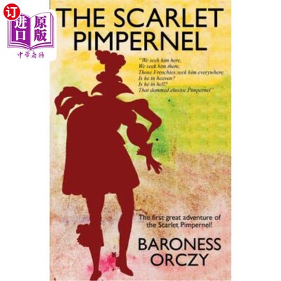 海外直订The Scarlet Pimpernel: Facsimile Reprint Edition 猩红花蕊：复印版