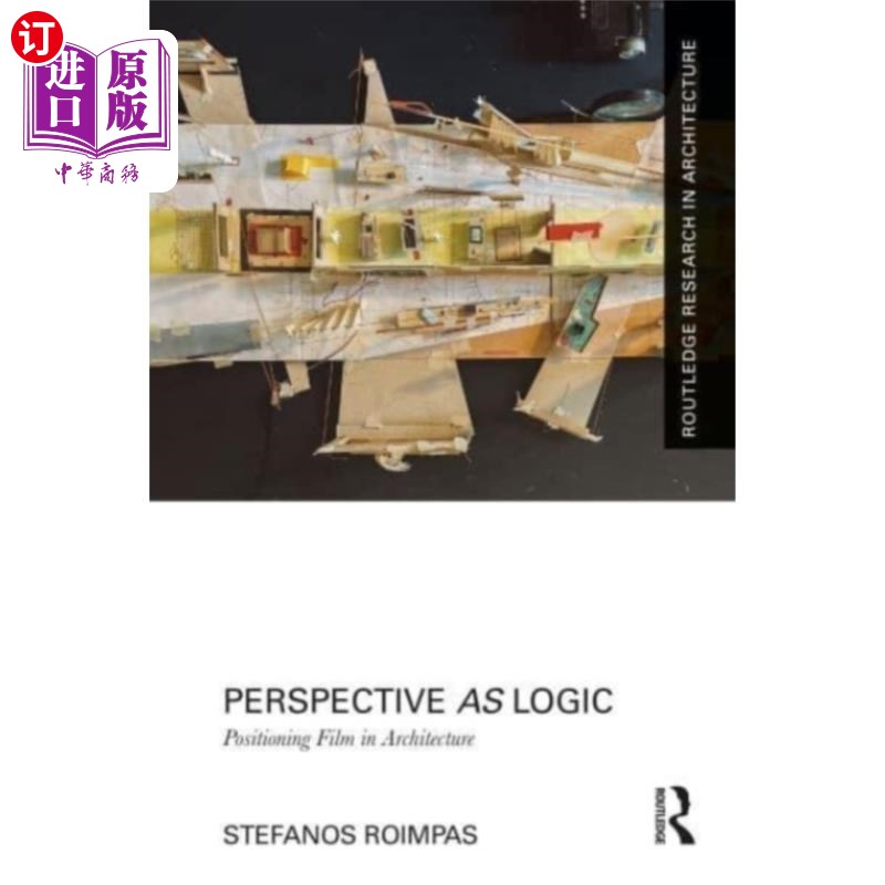 海外直订Perspective as Logic: Positioning Film in Archit... 作为逻辑的视角:电影在建筑中的定位