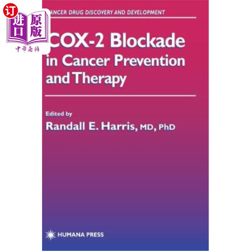 海外直订医药图书Cox-2 Blockade in Cancer Prevention and Therapy Cox-2阻断在癌症预防和治疗中的作用