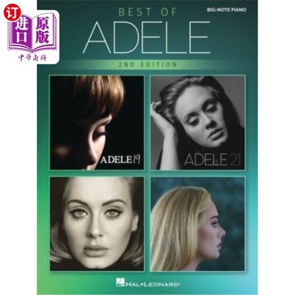 海外直订Best of Adele for Big-Note Piano - 2nd Edition: Easy Songbook with Lyrics 阿黛尔大调钢琴-第二版:容易的歌曲与歌词