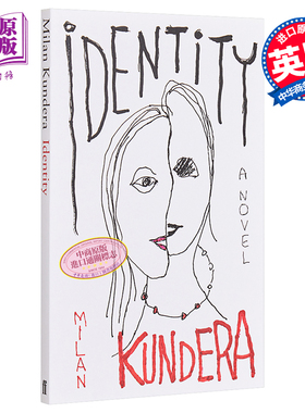现货 米兰 昆德拉 身份 昆德拉作品 英文版 英文原版 Identity Milan Kundera 文学小说 书【中商原版】