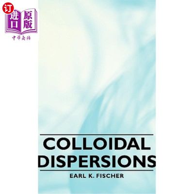 海外直订Colloidal Dispersions 胶体分散系统