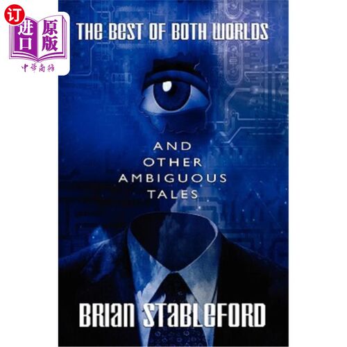 海外直订The Best of Both Worlds and Other Ambiguous Tales 两个世界的精华和其他模棱两可的故事
