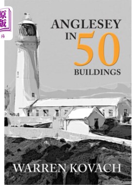 海外直订Anglesey in 50 Buildings 安格尔西岛50栋楼