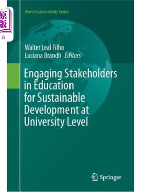 海外直订Engaging Stakeholders in Education for Sustainable Development at University Lev 让利益相关者参与大学层面的