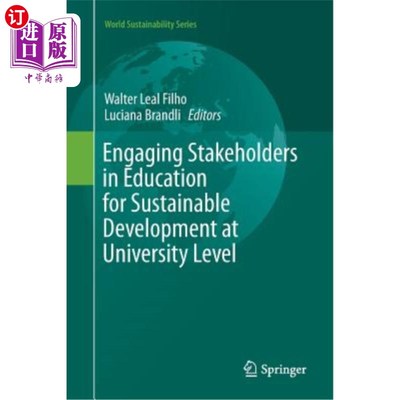 海外直订Engaging Stakeholders in Education for Sustainable Development at University Lev 让利益相关者参与大学层面的