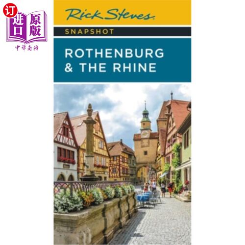 海外直订Rick Steves Snapshot Rothenburg & the Rhine Rick Steves快照Rothenburg & Rhine