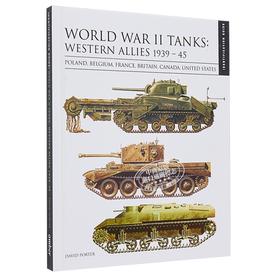 二战坦克 西盟 1939-1945 World War II Tanks Western Allies 英文原版 David Porter 军事 百科【中商原版】