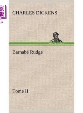 海外直订法语 Barnabé Rudge, Tome II 巴纳贝·鲁奇，多美二世