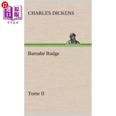 海外直订法语 Barnabé Rudge, Tome II 巴纳贝·鲁奇，多美二世
