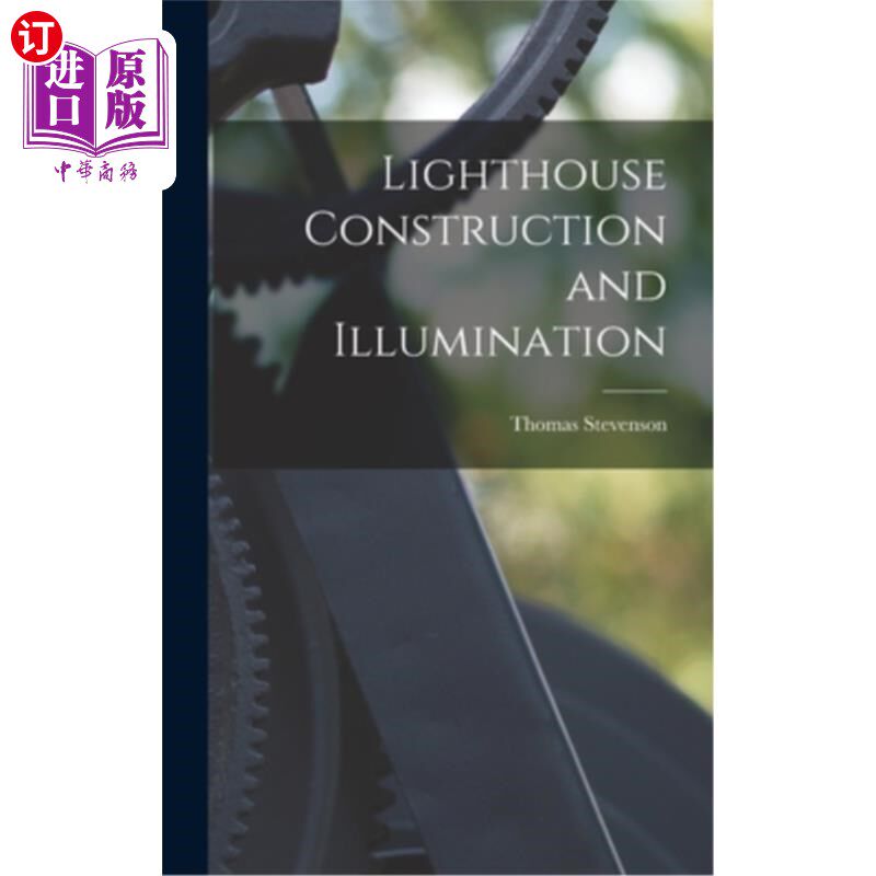 海外直订Lighthouse Construction and Illumination 灯塔建造及照明