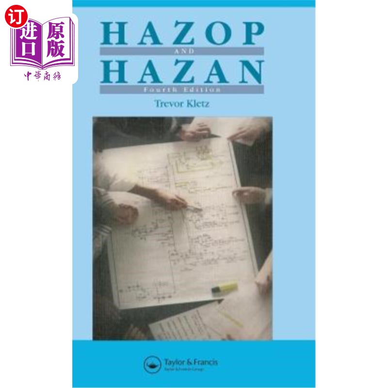 海外直订Hazop & Hazan: Identifying and Assessing Process Industry Hazards, Fouth Edition HAZOP和HAZAN：识别和