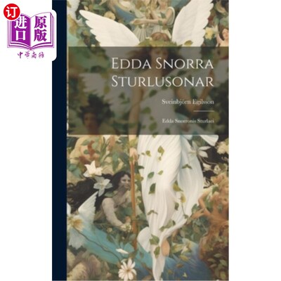 海外直订Edda Snorra Sturlusonar: Edda Snorronis Sturlaei Edda Snorra Sturlusonar: Edda Snorronis St