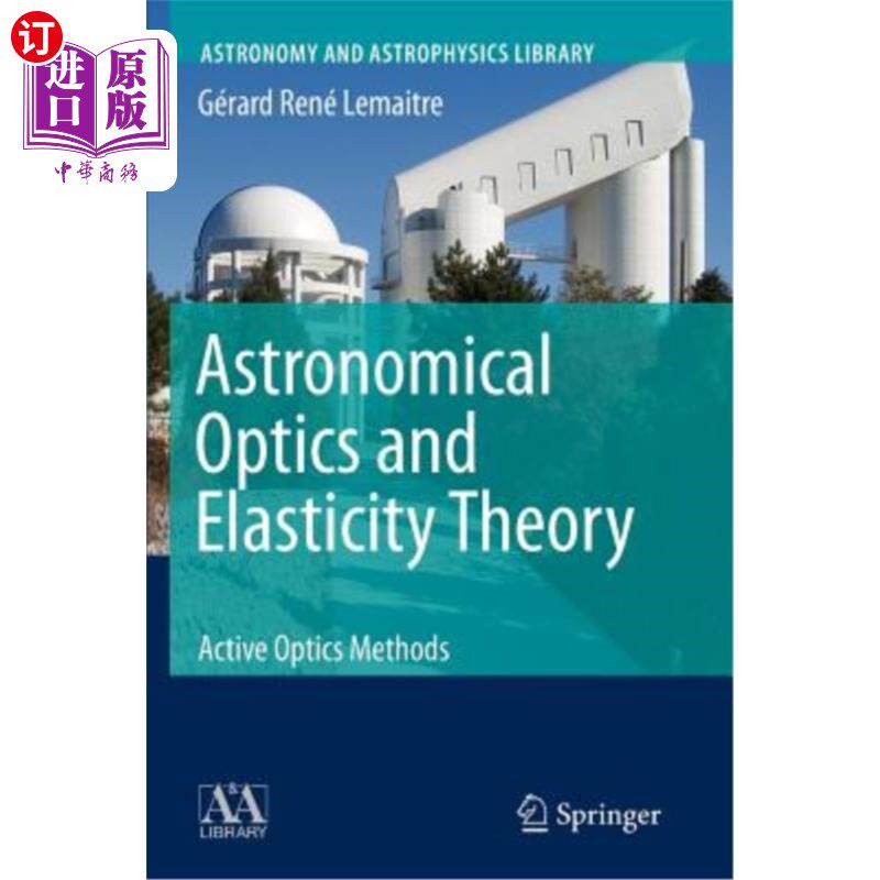 海外直订Astronomical Optics and Elasticity Theory: Active Optics Methods 天文光学与弹性理论：主动光学方法