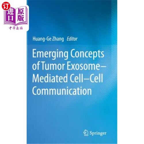 海外直订医药图书Emerging Concepts of Tumor Exosome-Mediated Cell-Cell Communication 肿瘤外体介导细胞通讯的新概念