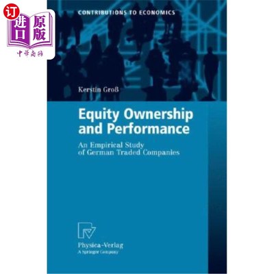 海外直订Equity Ownership and Performance: An Empirical Study of German Traded Companies 股权与绩效:德国上市公司的实